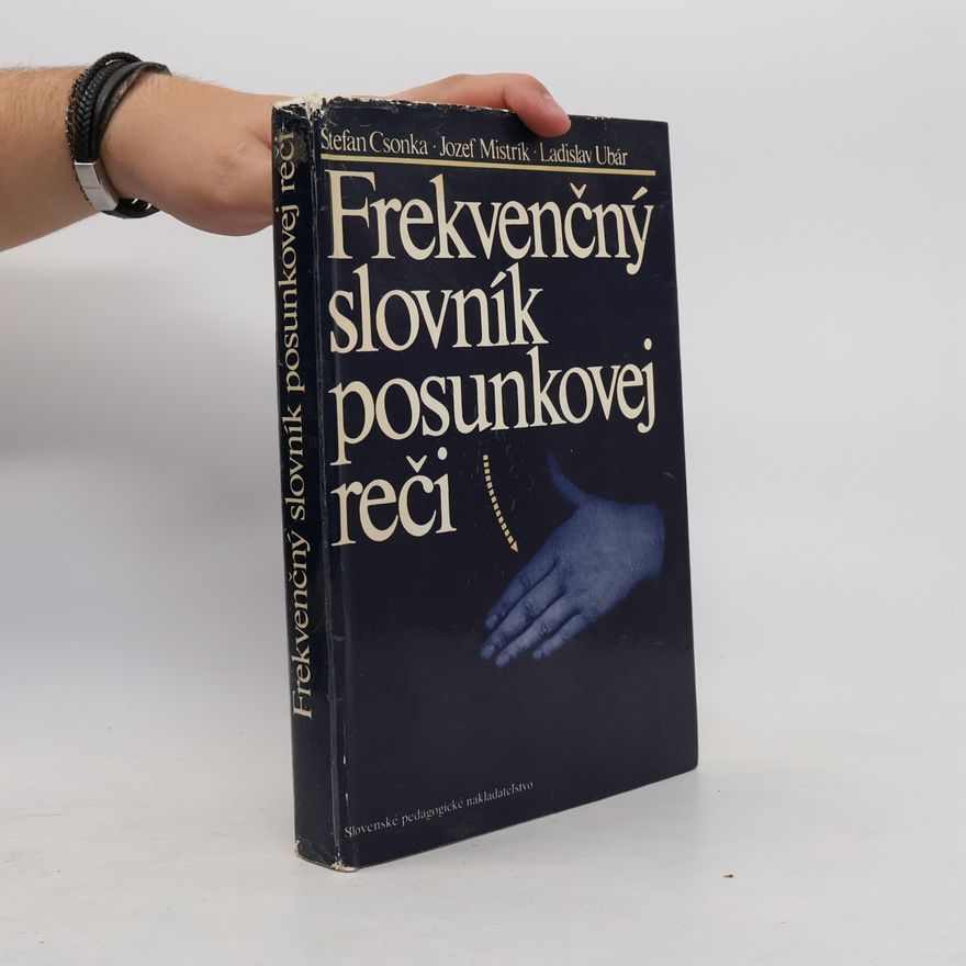 Ladislav Ubár Frekvenčný slovník posunkovej reči