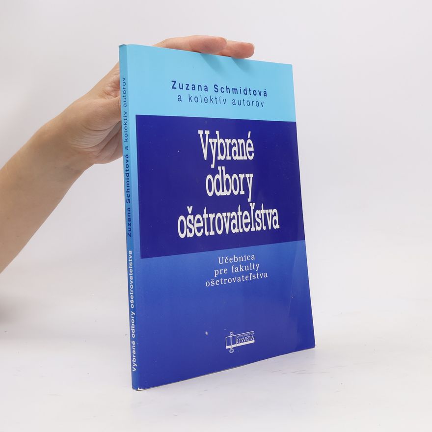 Zuzana Schmidtová Vybrané odbory ošetrovateľstva