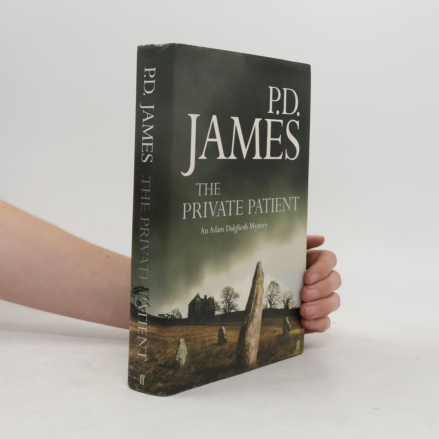 Phyllis Dorothy James The Private Patient