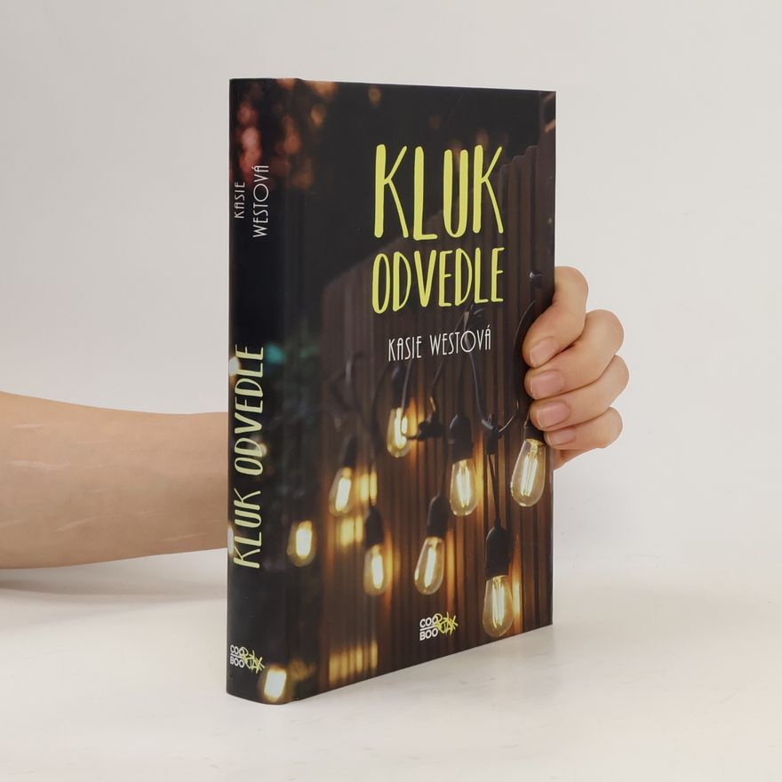 Kasie West Kluk odvedle