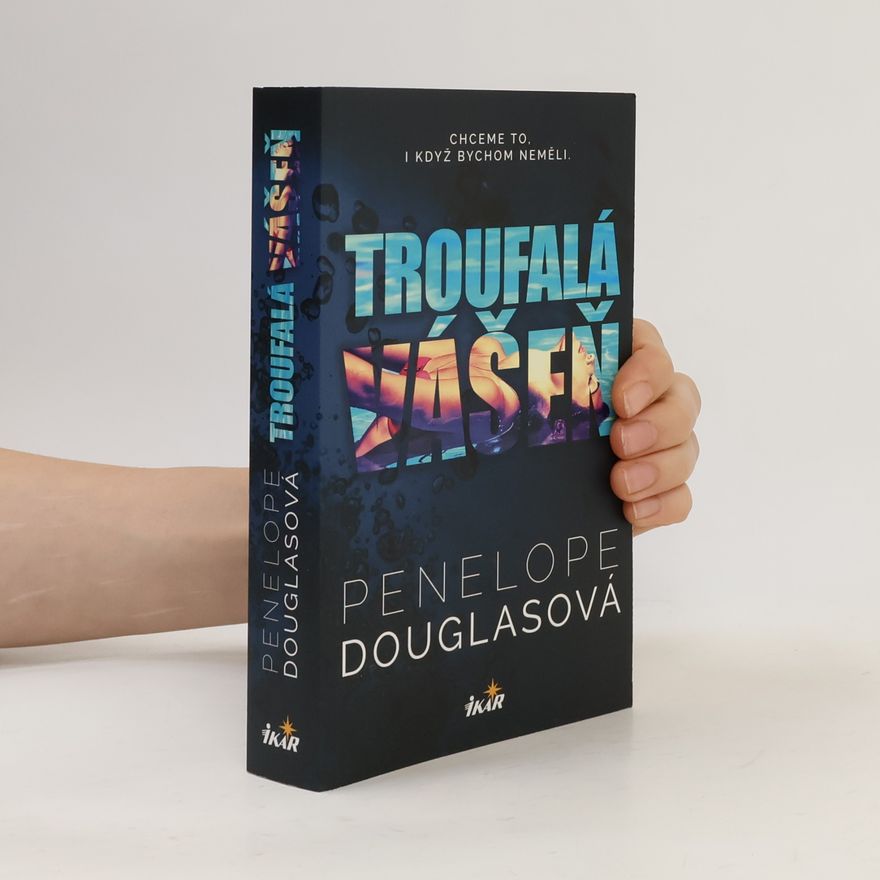 Penelope Douglas Troufalá vášeň