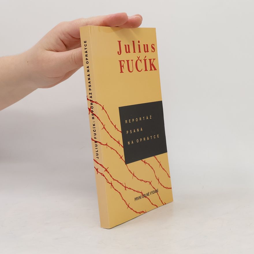 Julius Fučík Reportáž psaná na oprátce