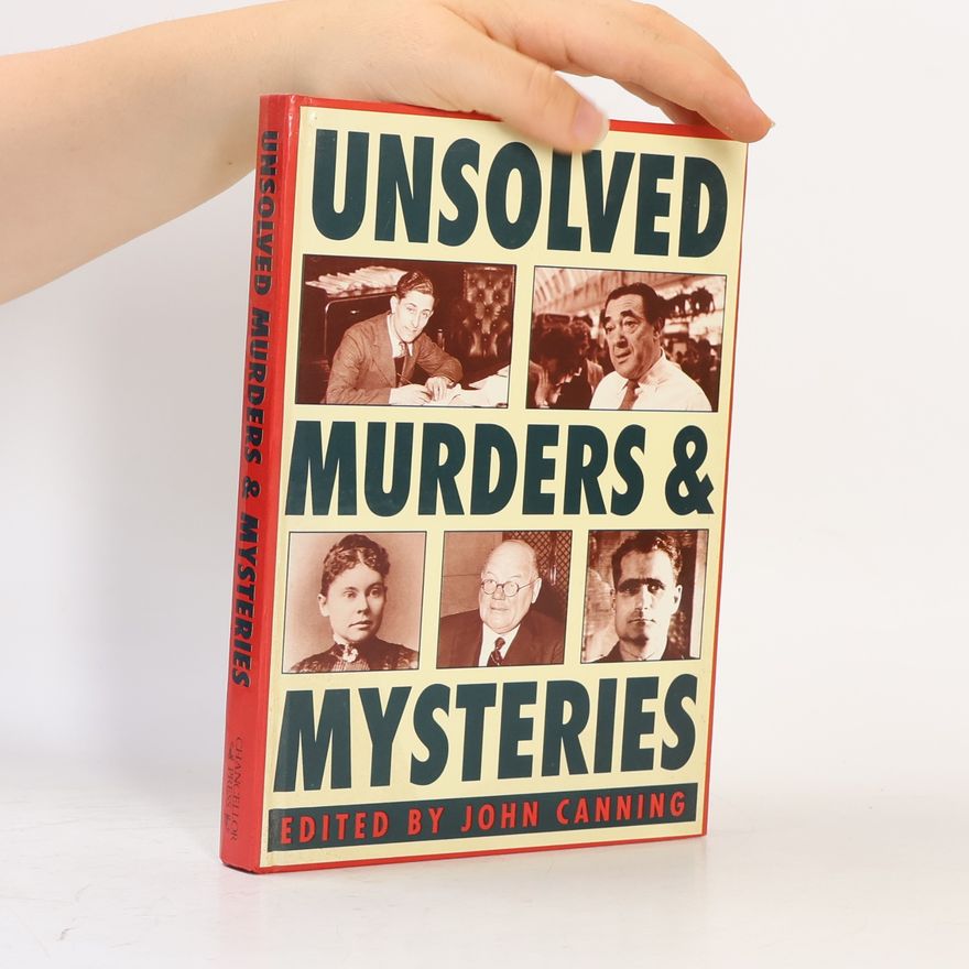 John Canning Unsolved Murders and Mysteries