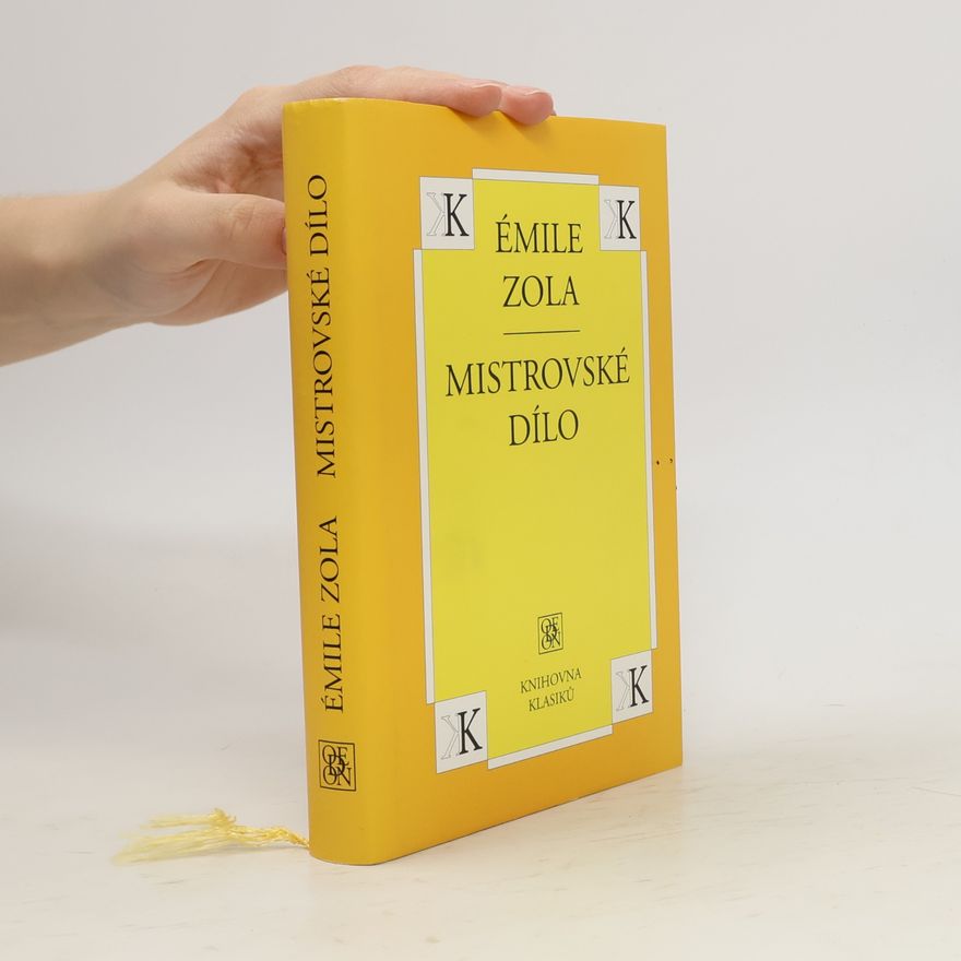 Émile Zola Mistrovské dílo