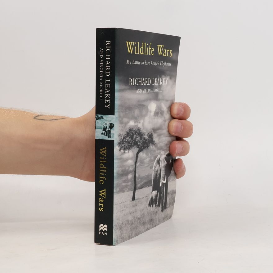 Richard Leakey Wildlife Wars