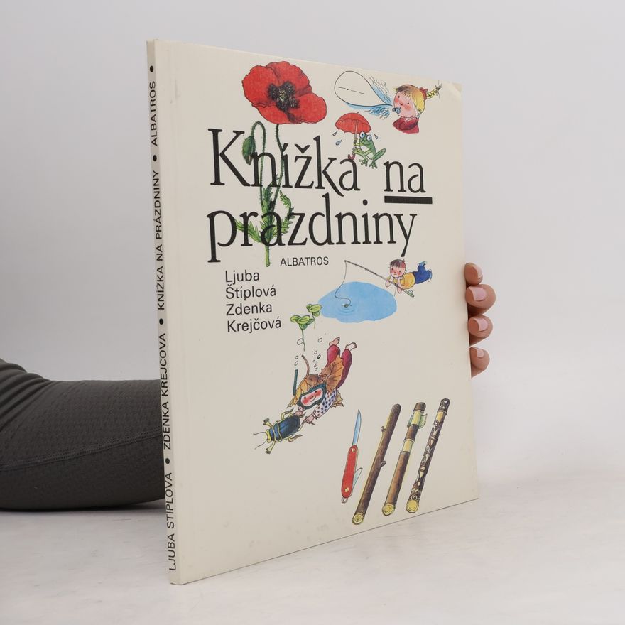 Ljuba Štíplová Knížka na prázdniny
