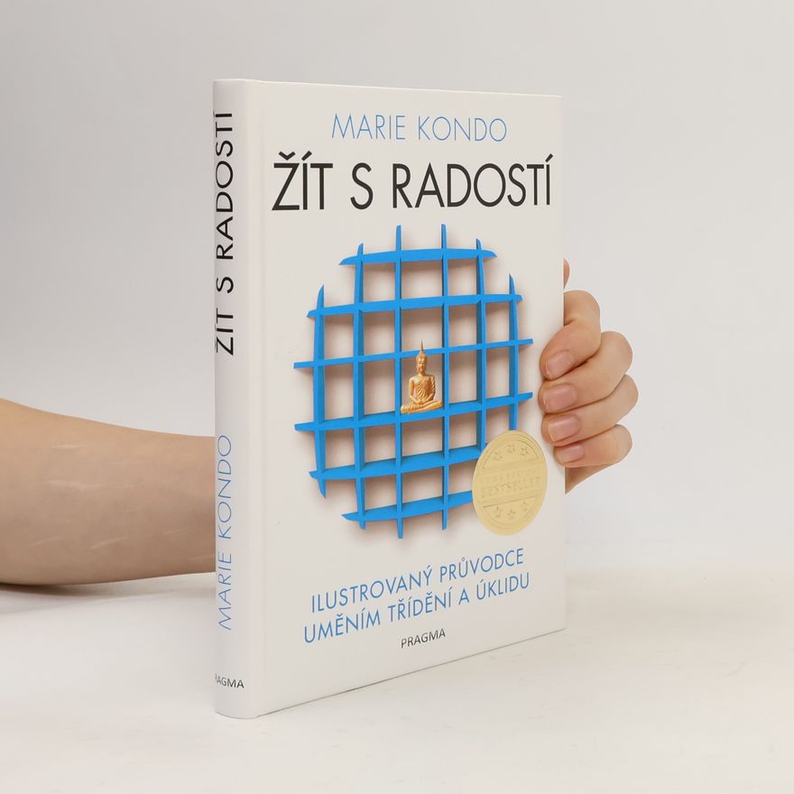 Marie Kondo Žít s radostí
