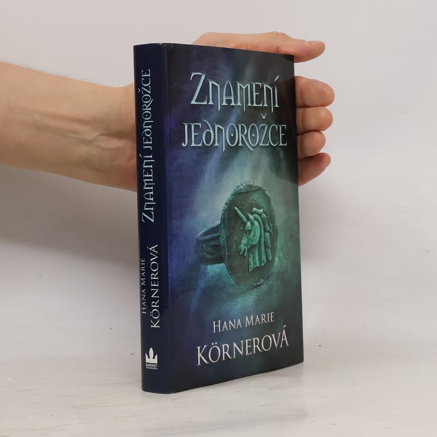 Hana Marie Körnerová Znamení jednorožce