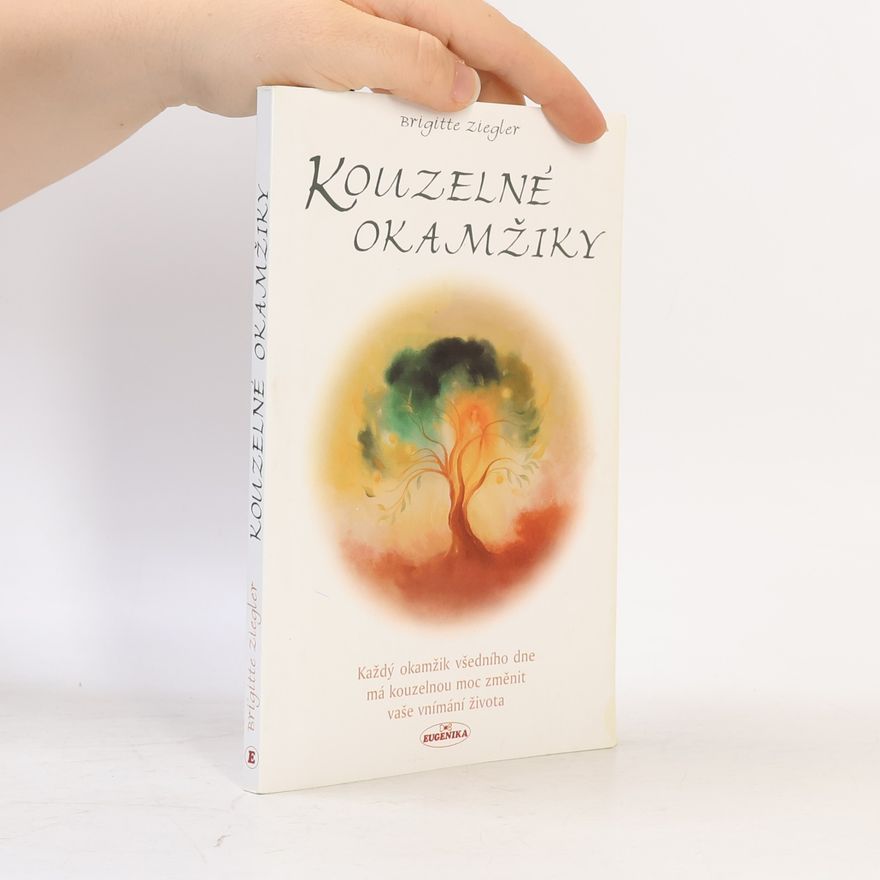 Brigitte Ziegler Kouzelné okamžiky