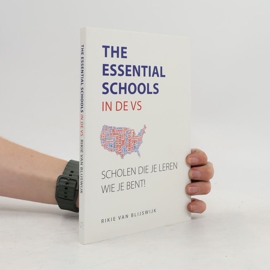 Rikie van Blijswijk The Essential Schools in de VS