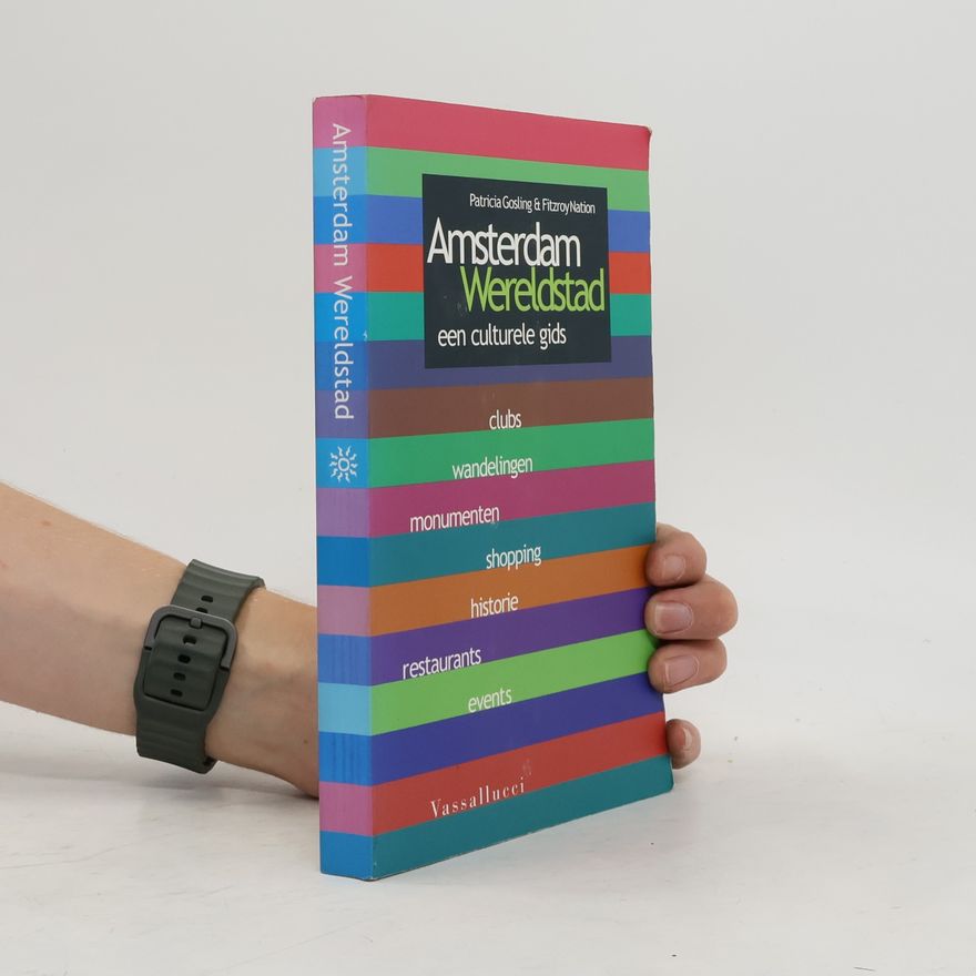 Fitzroy Nation Amsterdam wereldstad: een culturele reisgids