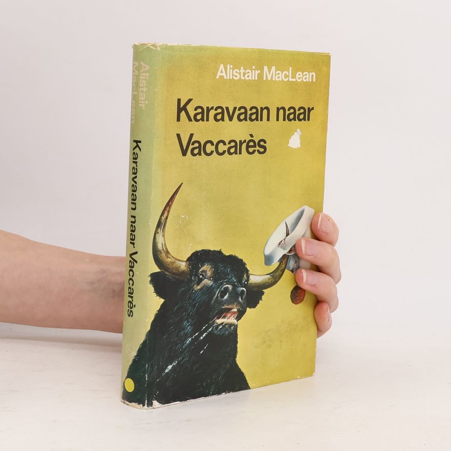 Alistair MacLean Karavaan naar Vaccarès