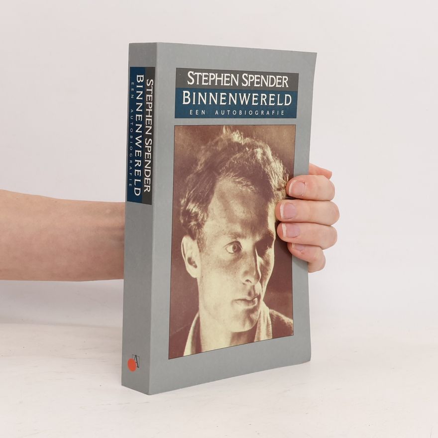Stephen Spender Binnenwereld