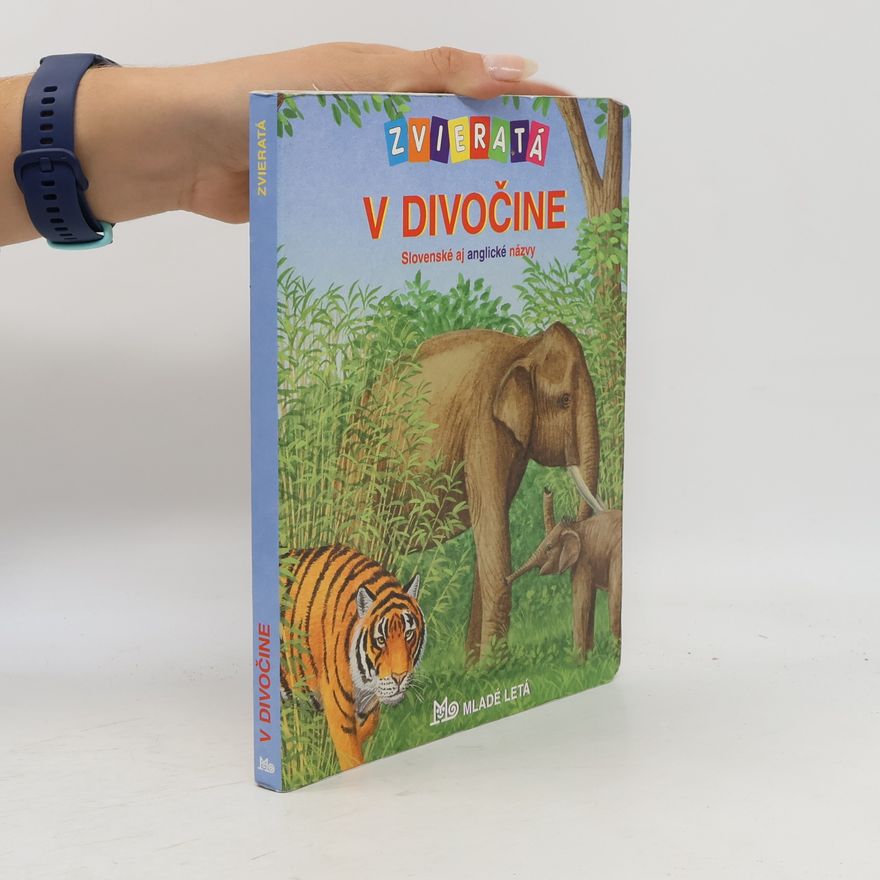 Bob Bampton Zvieratá v divočine. Slovenské aj anglické názvy