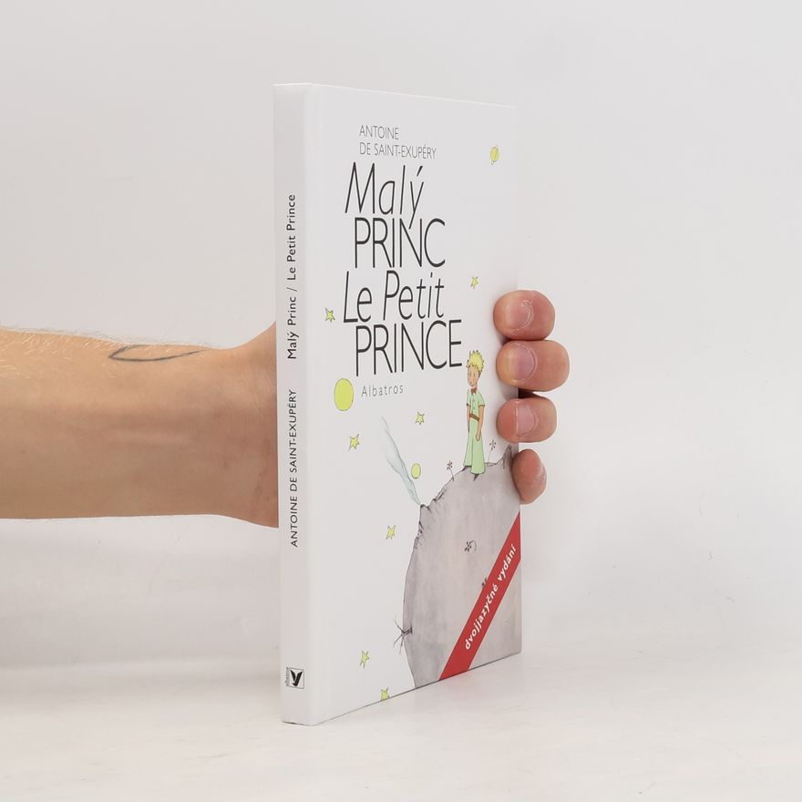 Antoine de Saint-Exupéry Malý princ / Le petit prince