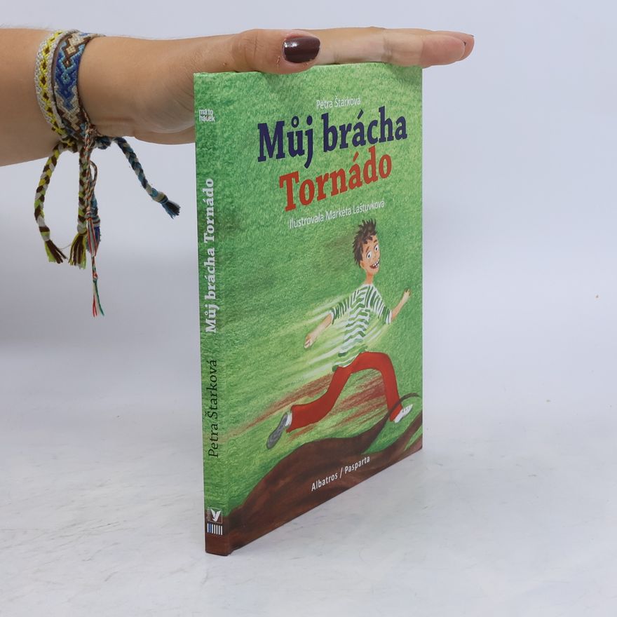 Petra Štarková Můj brácha Tornádo