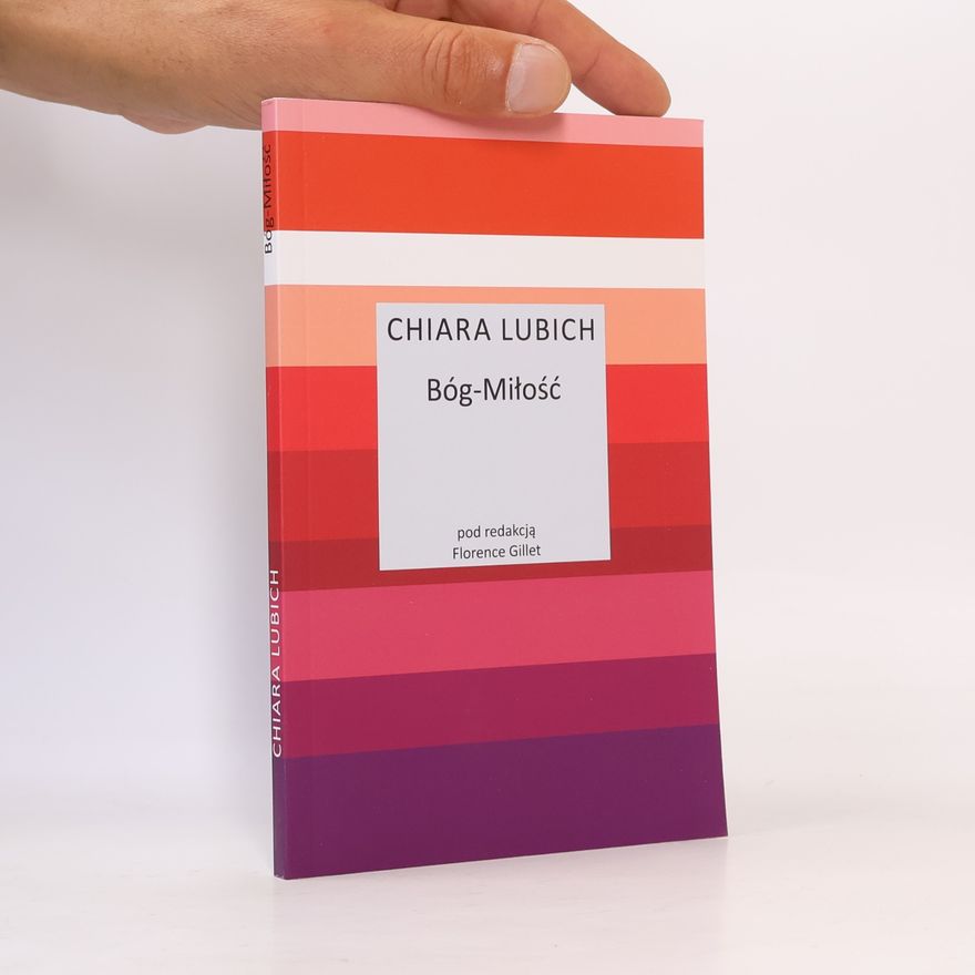 Chiara Lubichová Bóg-Miłość