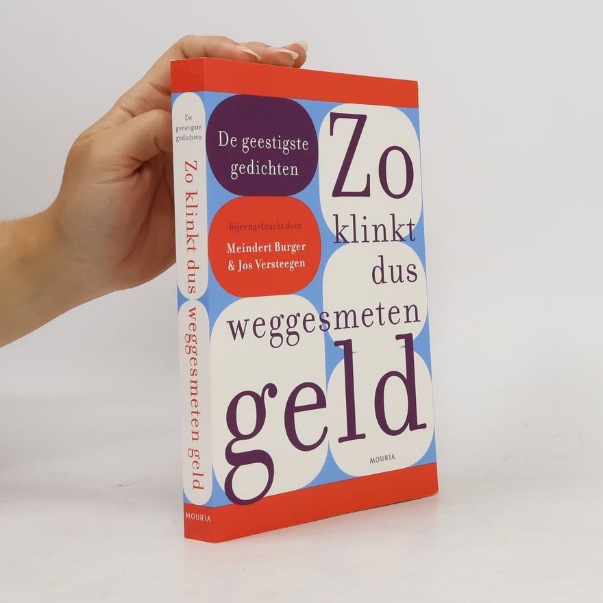 Josephus Wilhelmus Johannes Versteegen Zo klinkt dus weggesmeten geld / druk 1