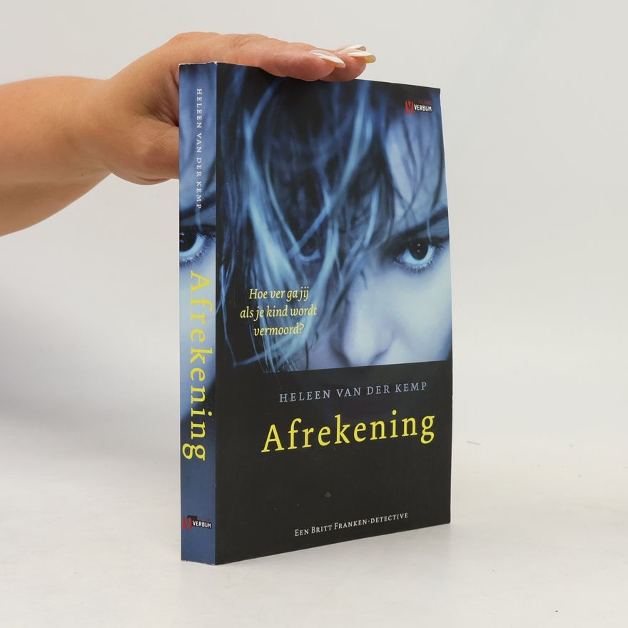 Heleen van der Kemp Afrekening (Britt Franken Book 2)