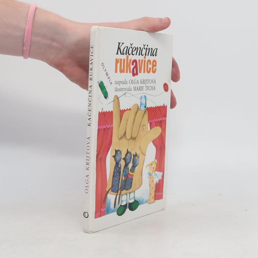 Olga Krijtová Kačenčina rukavice
