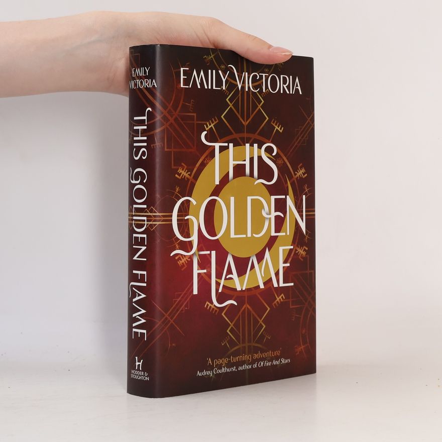 Emily Victoria This Golden Flame