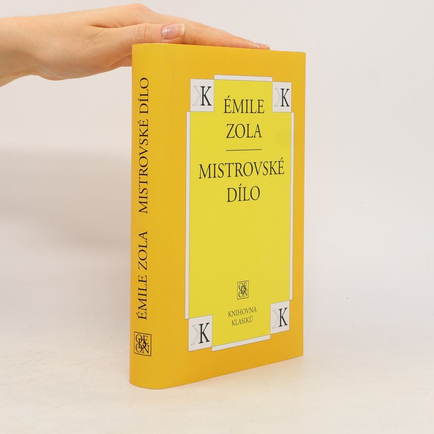 Émile Zola Mistrovské dílo