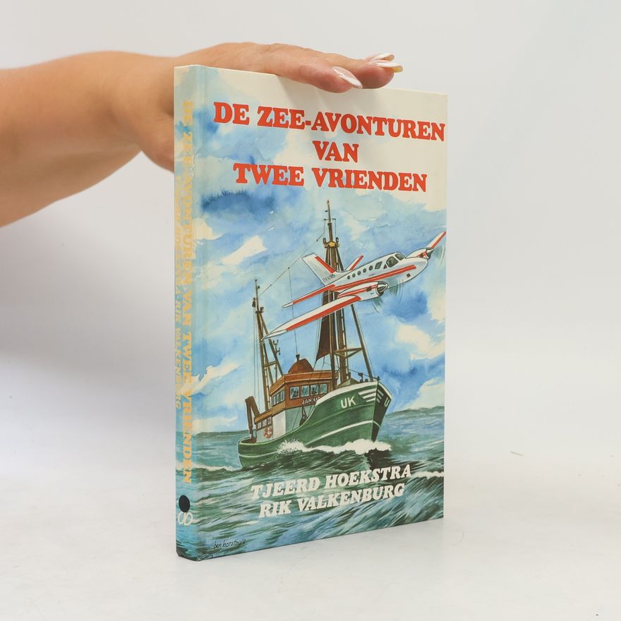 Tjeerd Hoekstra De zee-avonturen van twee vrienden