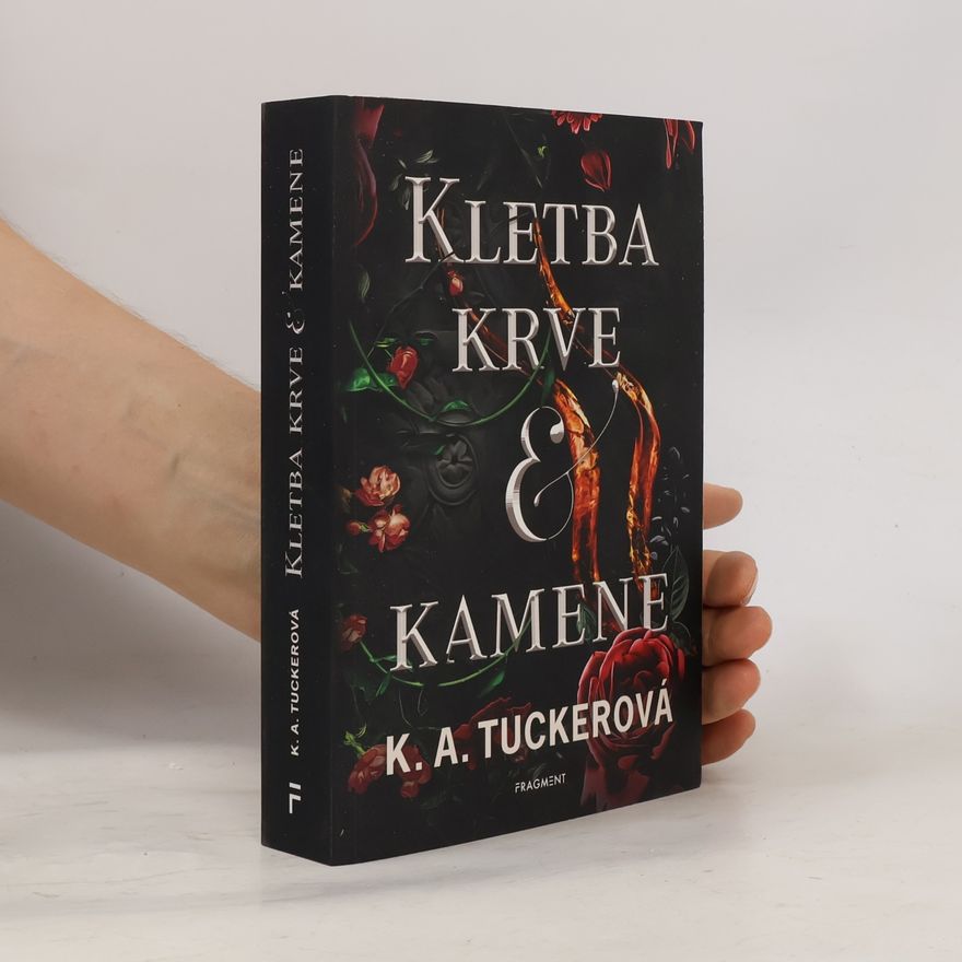 K.A. Tucker Hněv a oheň 2. Kletba krve a kamene