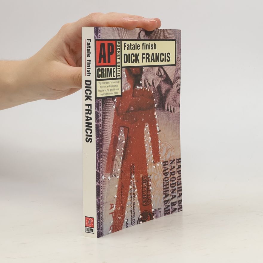 Dick Francis AP Crime: Fatale finish - Pocket editie