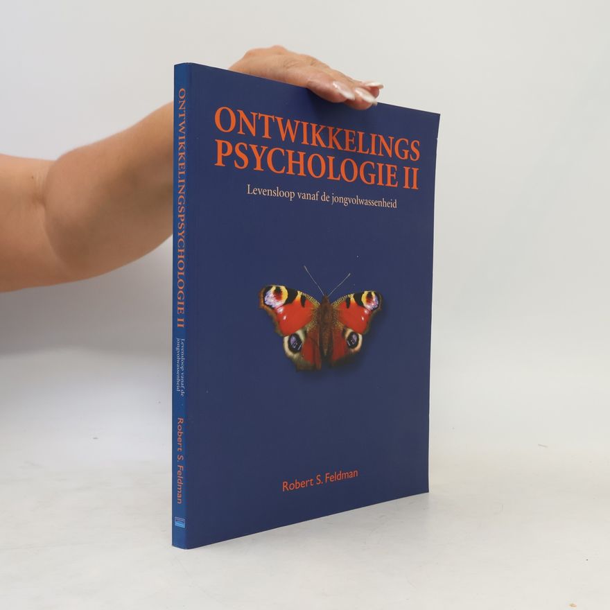 Robert Feldman Ontwikkelingspsychologie II