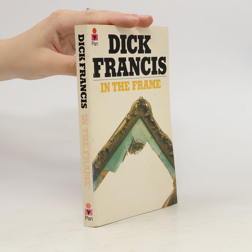 Dick Francis In the frame