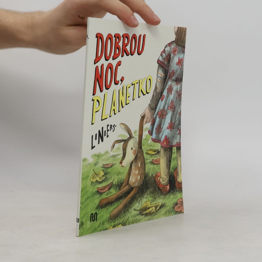 Liniers Dobrou noc, Planetko!