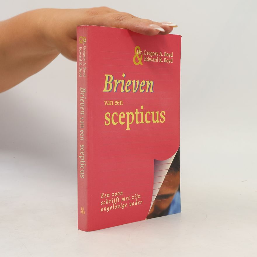 Gregory A. Boyd Brieven van een scepticus