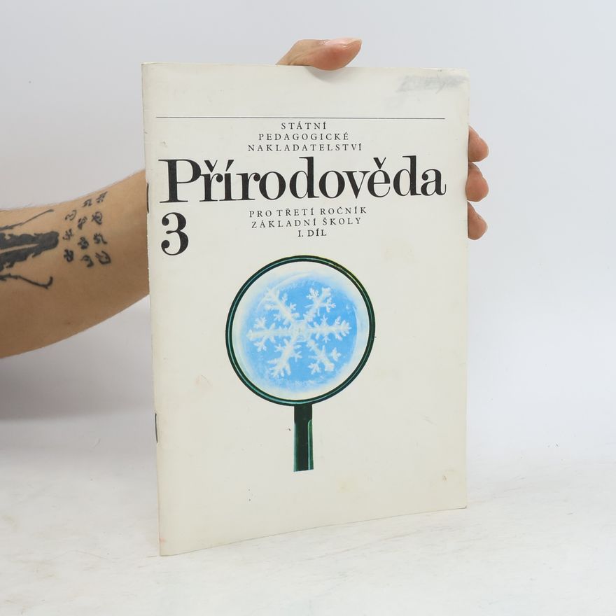 Kolektiv autorů Přírodověda pro třetí ročník základní školy. I. díl