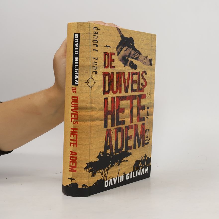 David Gilman Danger Zone - 1: De duivels hete adem