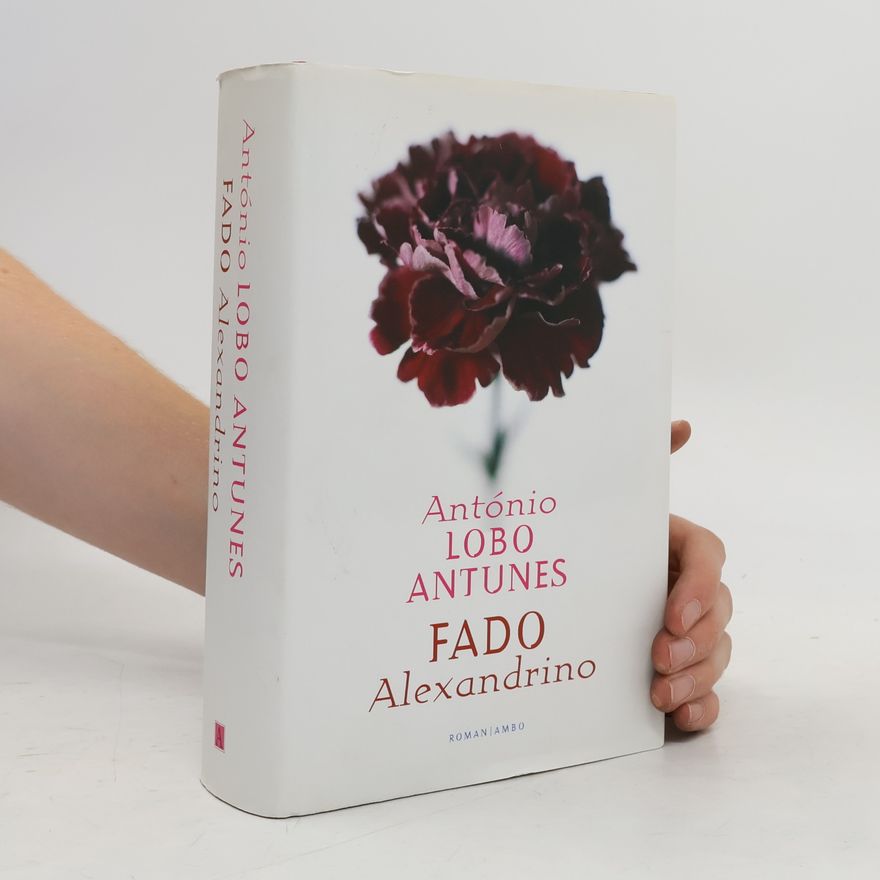 Antonio Lobo Antunes Fado Alexandrino