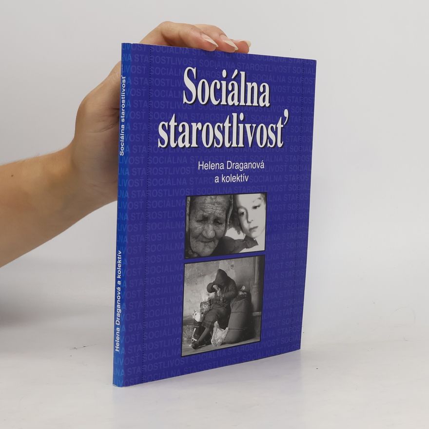 Helena Draganová Sociálna starostlivosť