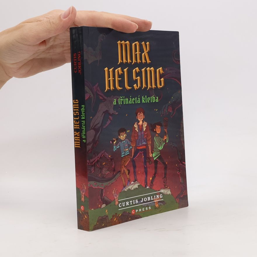 Curtis Jobling Max Helsing a třináctá kletba