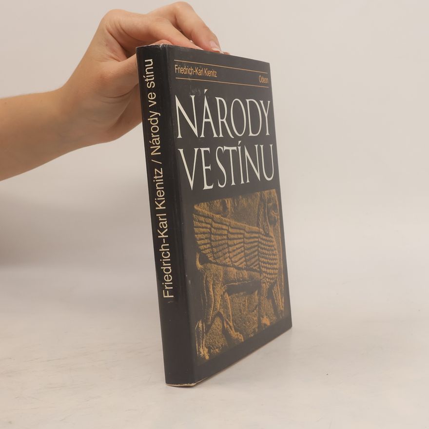 Friedrich Karl Kienitz Národy ve stínu