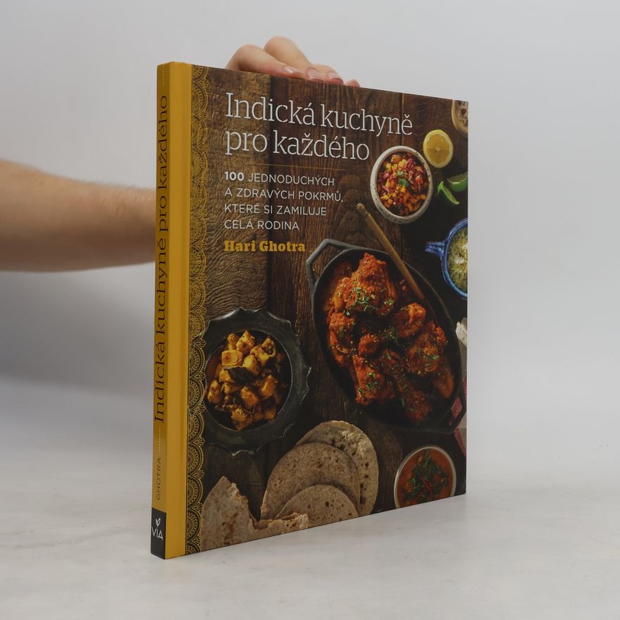 Lucie Janků Indická kuchyně pro každého