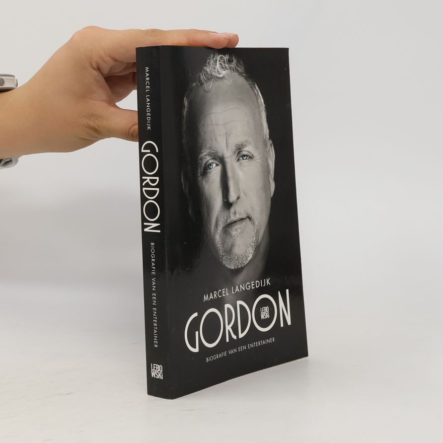 Marcel Langedijk Gordon: biografie van een entertainer