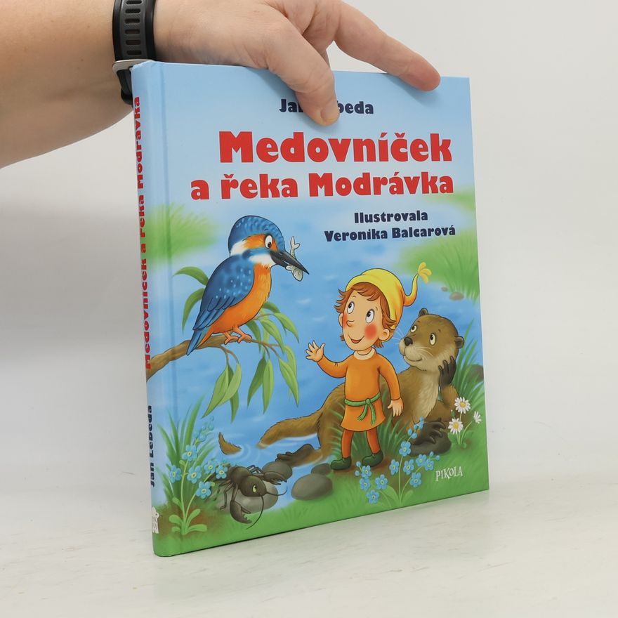 Jan Lebeda Medovníček a řeka Modrávka