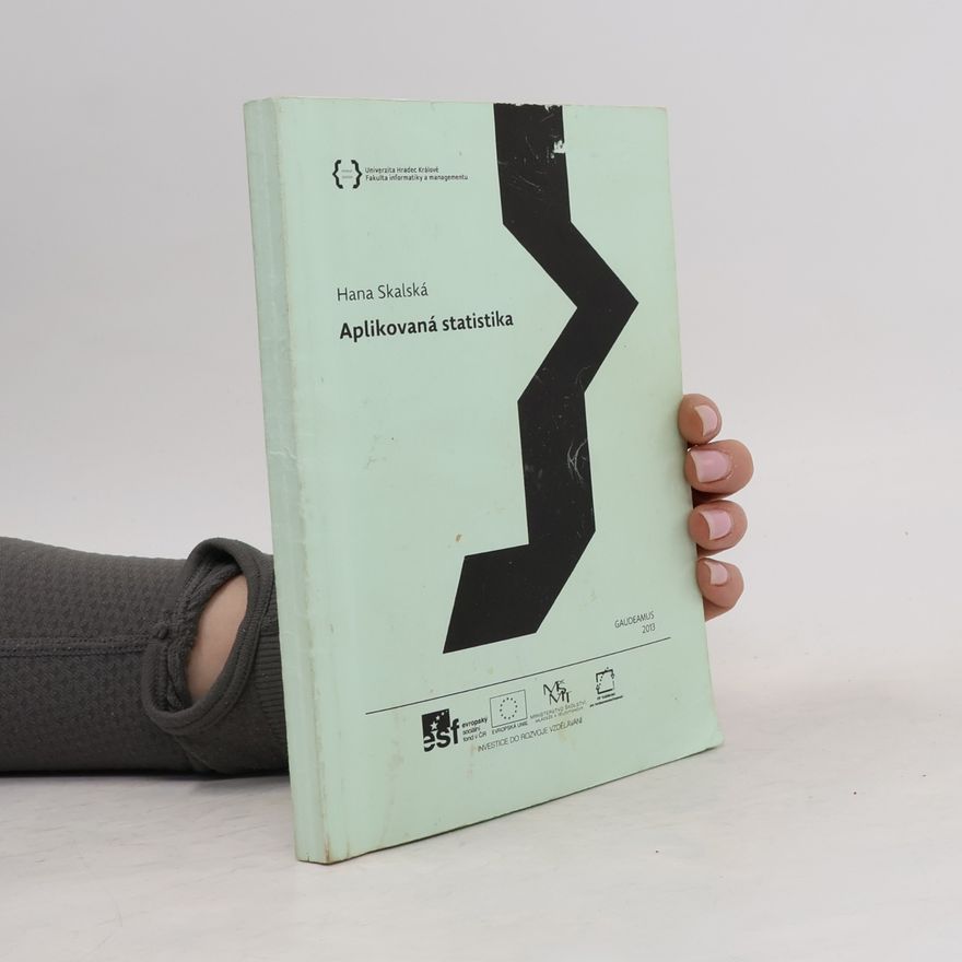 Univerzita Hradec Králové. Katedra informatiky a kvantitativních metod Aplikovaná statistika