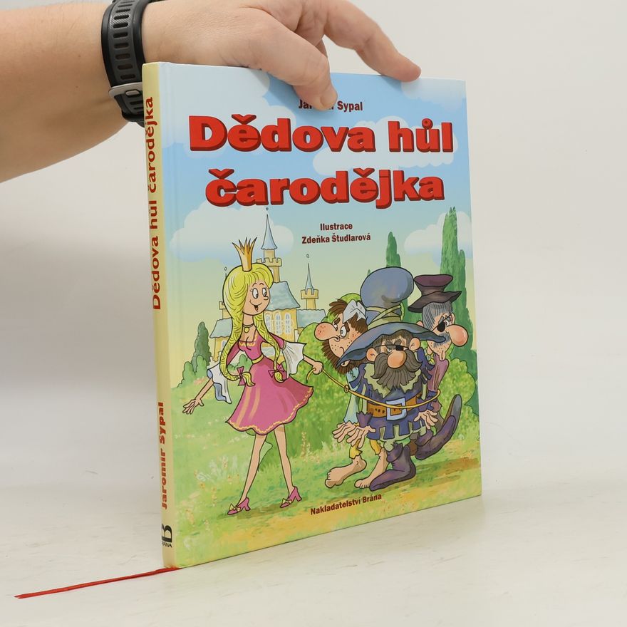 Jaromír Sypal Dědova hůl čarodějka