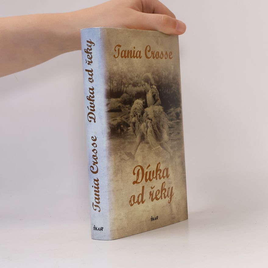 Tania Anne Crosse Dívka od řeky