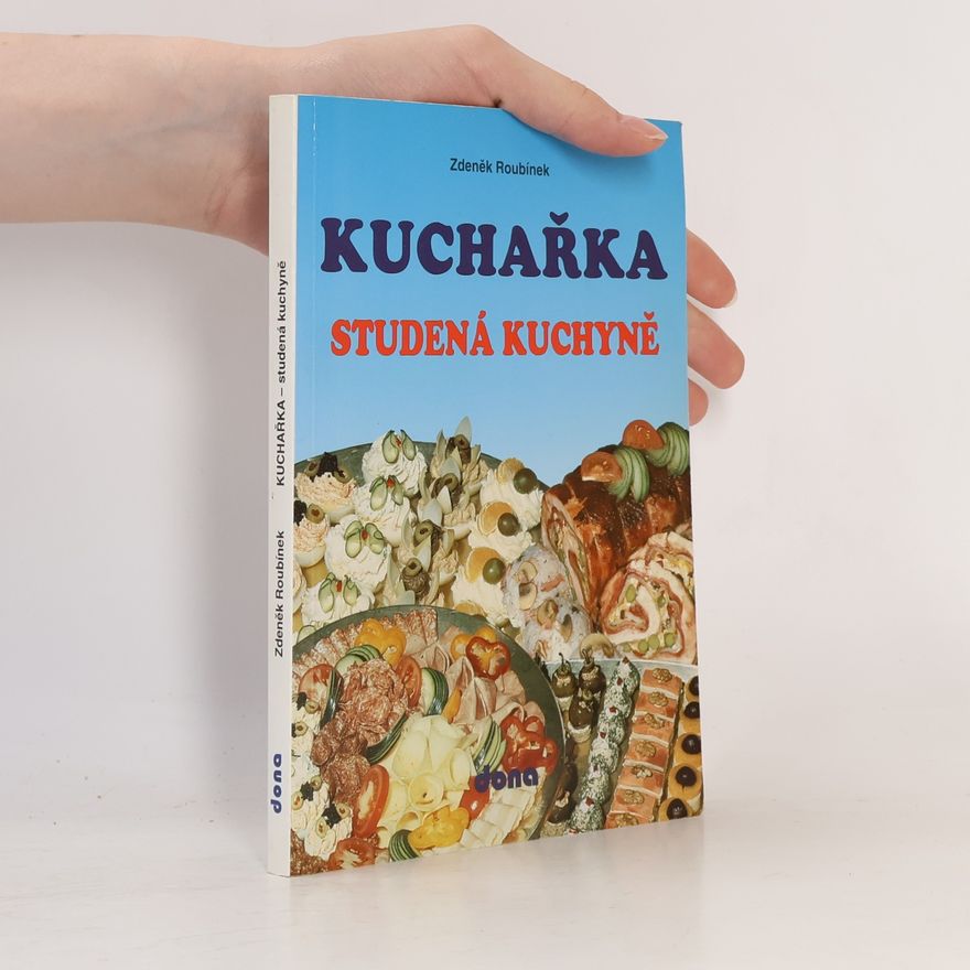 Zdeněk Roubínek Kuchařka: Studená kuchyně