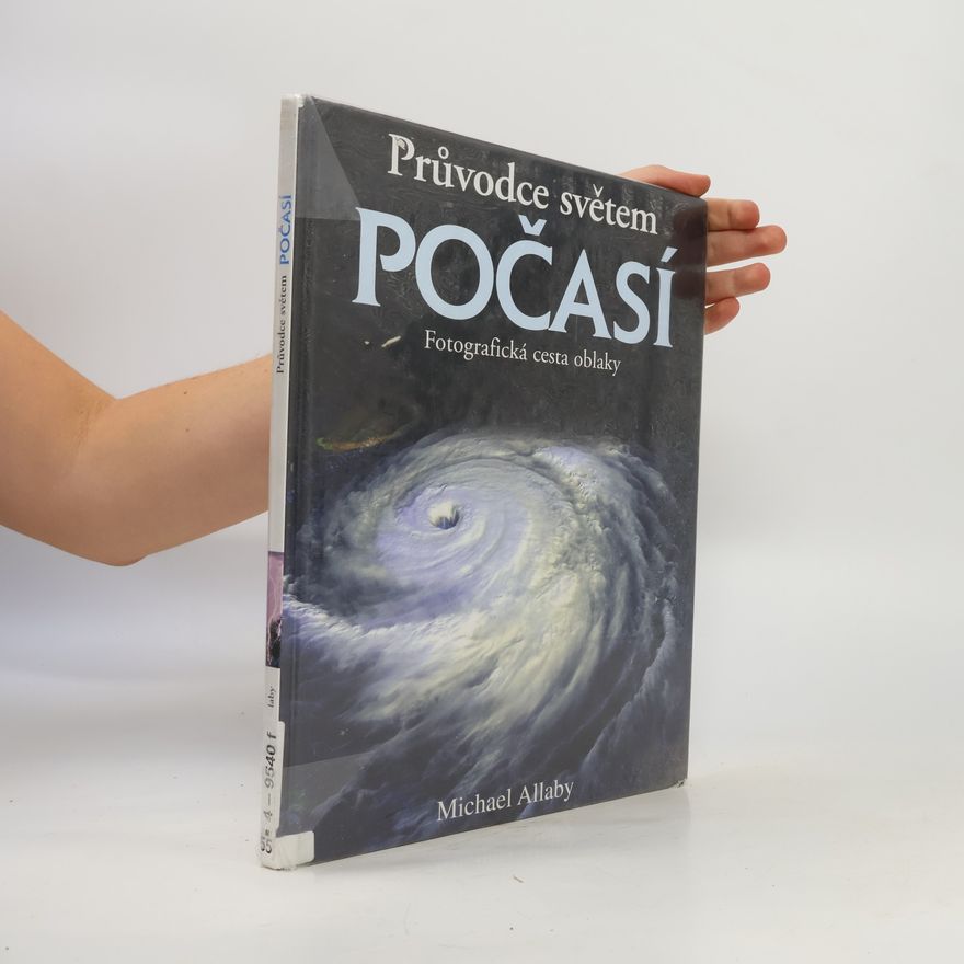 Michael Allaby Průvodce světem počasí