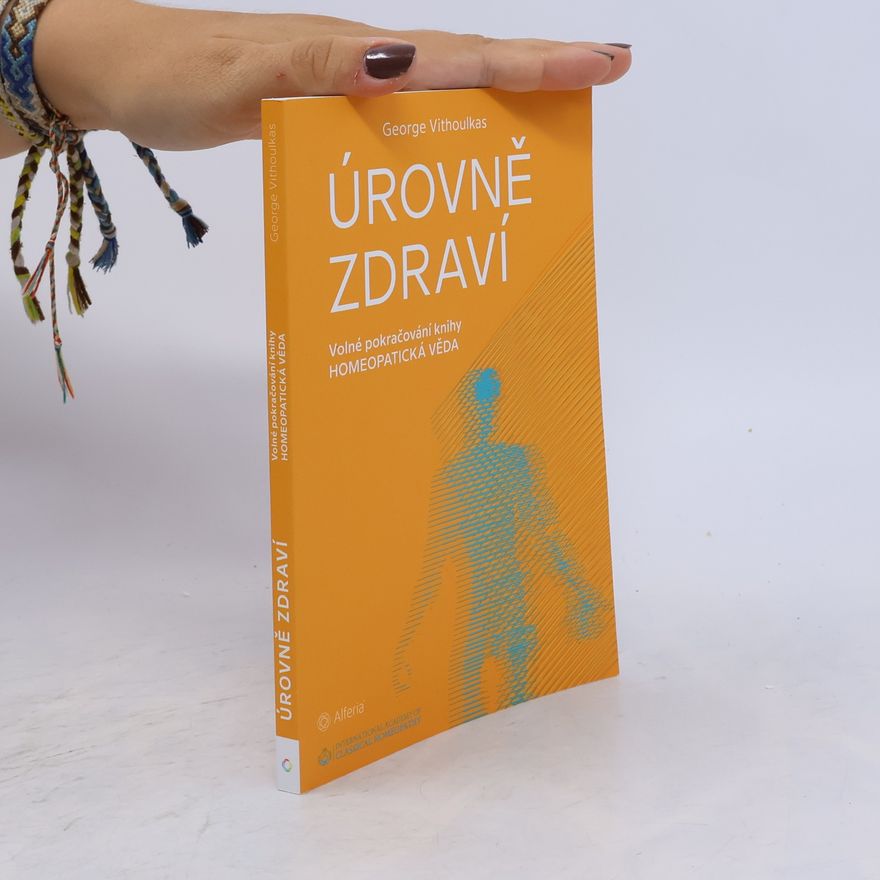 George Vithoulkas Úrovně zdraví