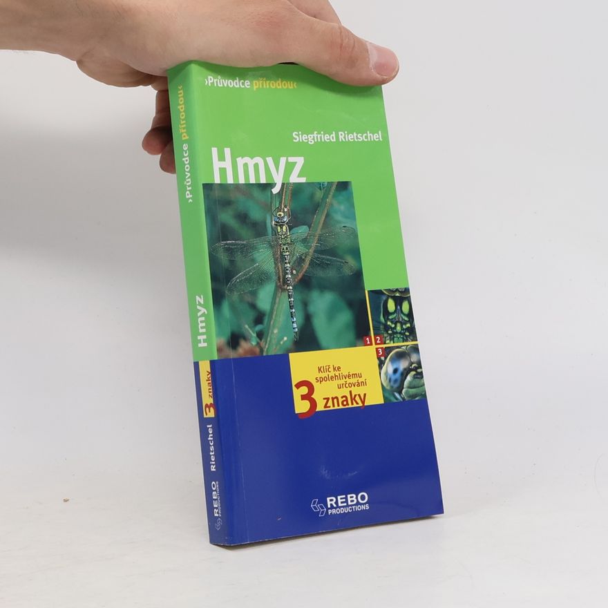 Siegfried Rietschel Hmyz. Klíč ke spolehlivému určování - 3 znaky