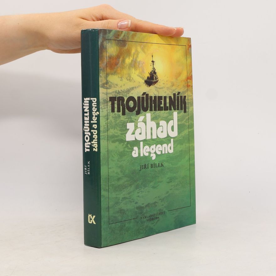 Jiří Bílek Trojúhelník záhad a legend